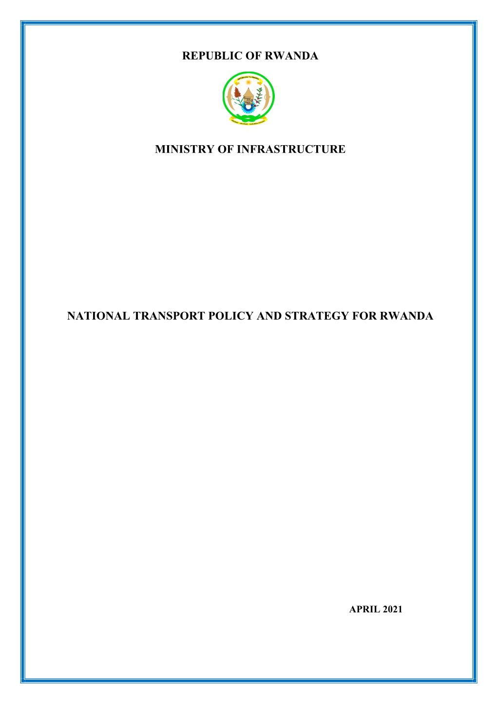 Republic of Rwanda Ministry of Infrastructure National Transport