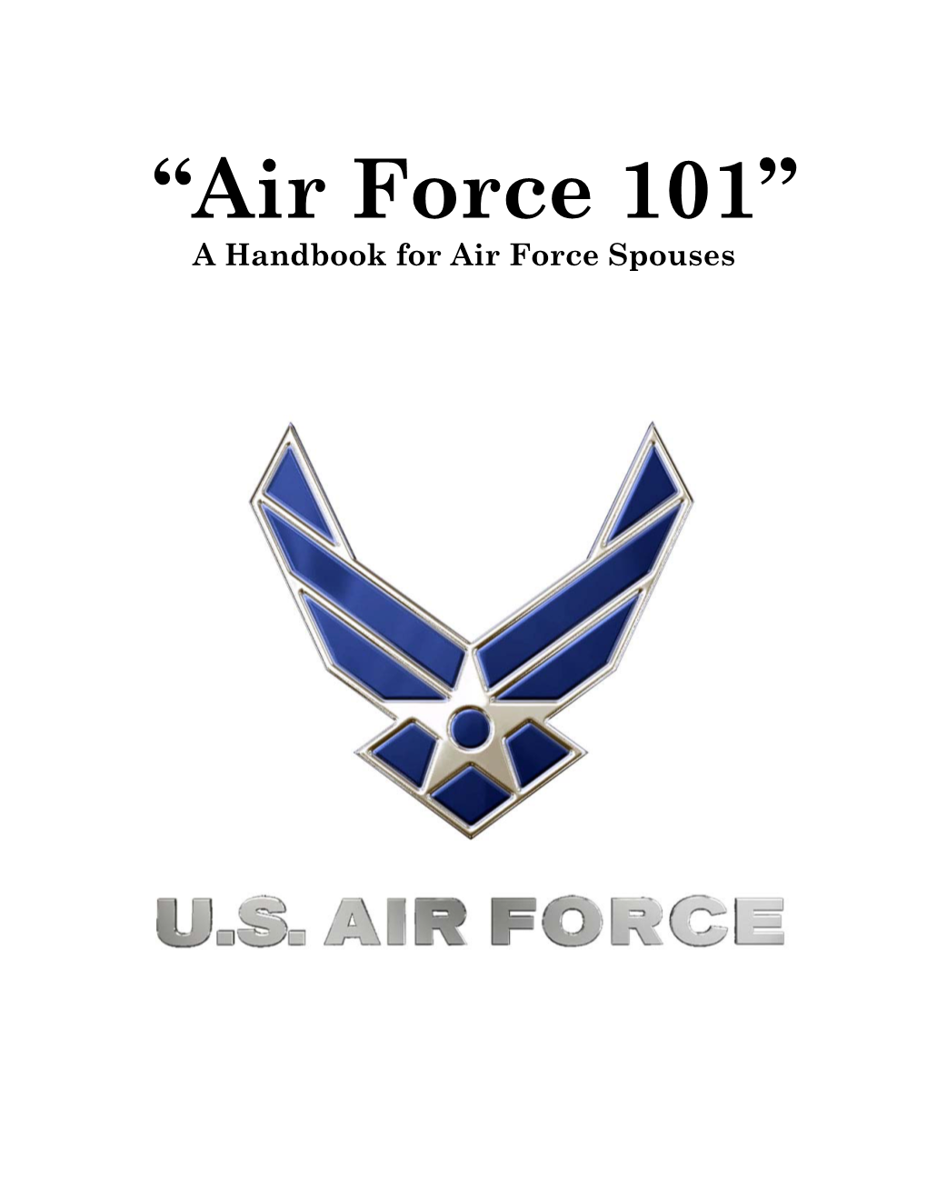 “Air Force 101” a Handbook for Air Force Spouses