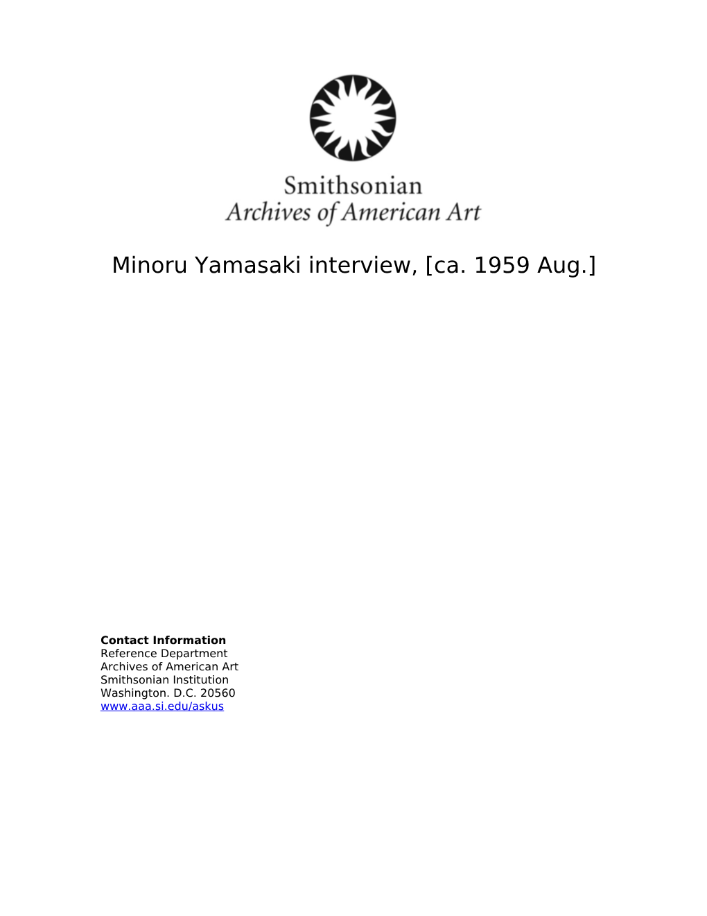 Minoru Yamasaki Interview, [Ca