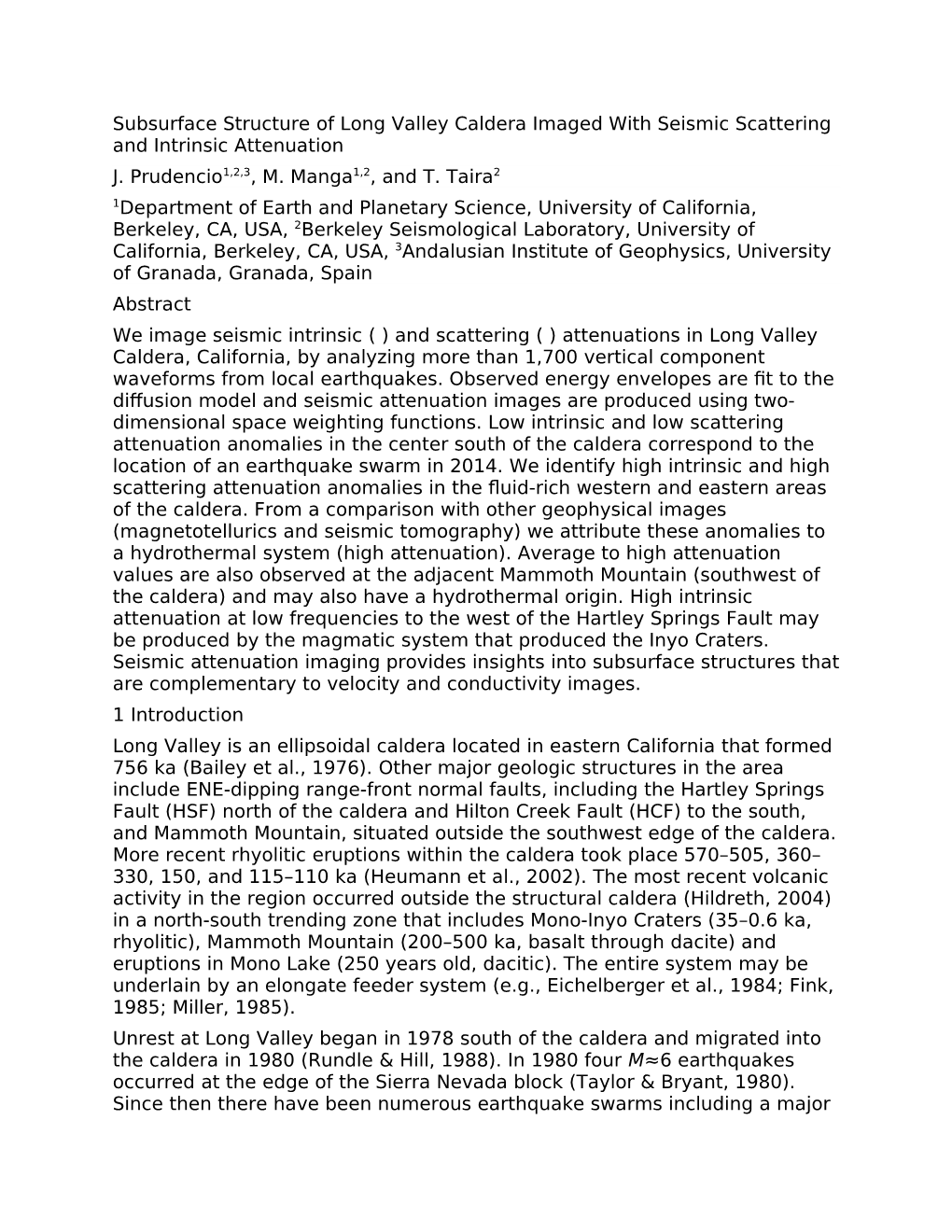 Subsurface Structure of Long Valley Caldera Imaged with Seismic Scattering and Intrinsic Attenuation J