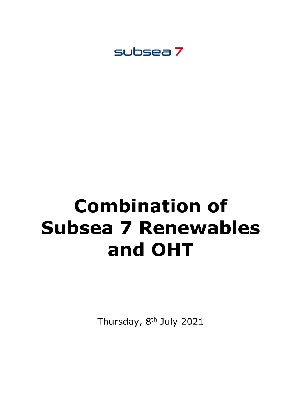 Combination of Subsea 7 Renewables and OHT