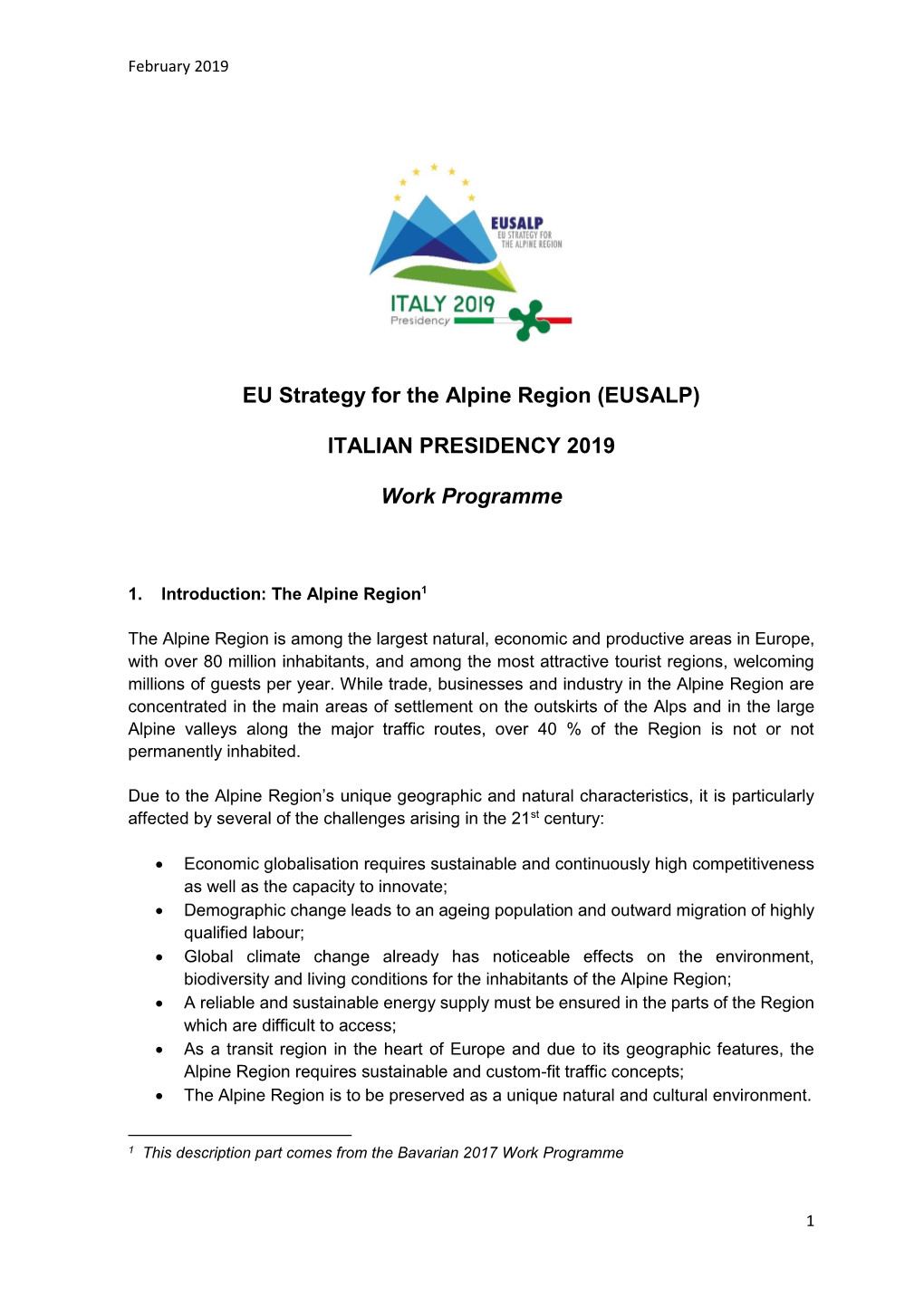 EU Strategy for the Alpine Region (EUSALP) ITALIAN PRESIDENCY