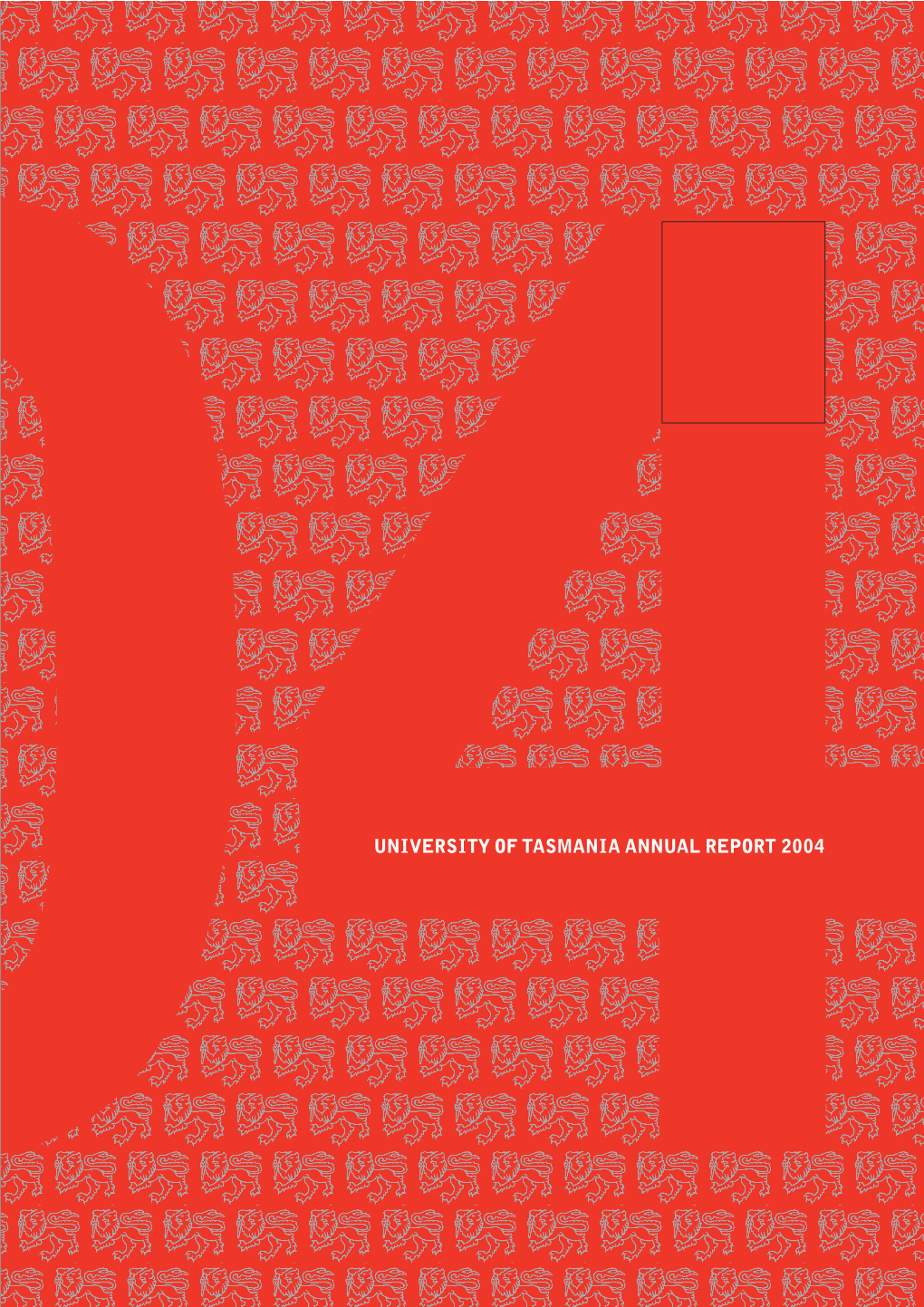 University of Tasmania Annual Report 2004