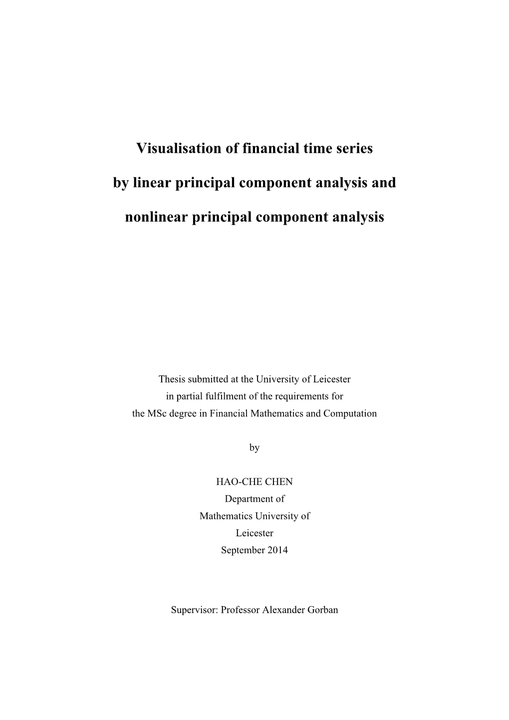 2.5 Nonlinear Principal Components Analysis for Visualisation of Log-Return Time Series 43 2.6 Conclusion 47 3