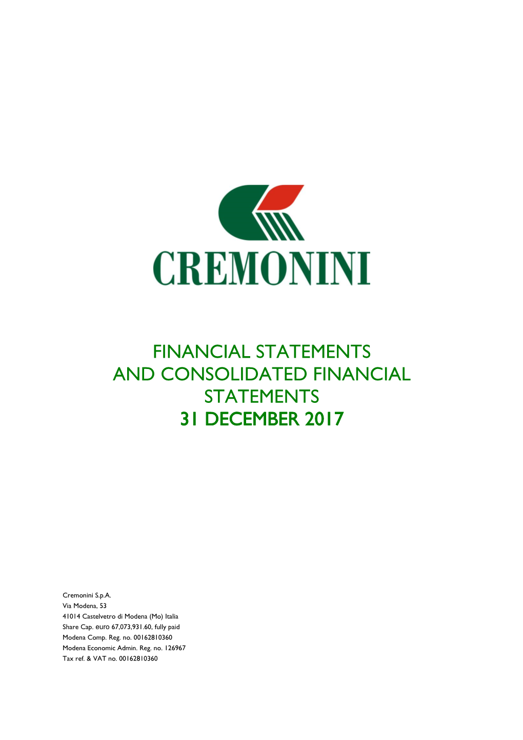 Financial Statements and Consolidated Accounts