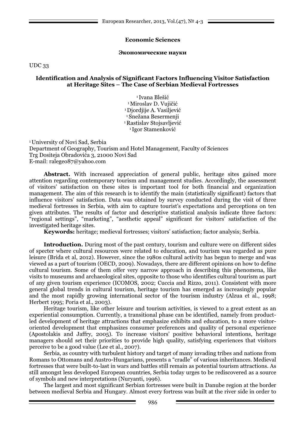 Identification and Analysis of Significant Factors Influencing Visitor Satisfaction at Heritage Sites – the Case of Serbian Medieval Fortresses