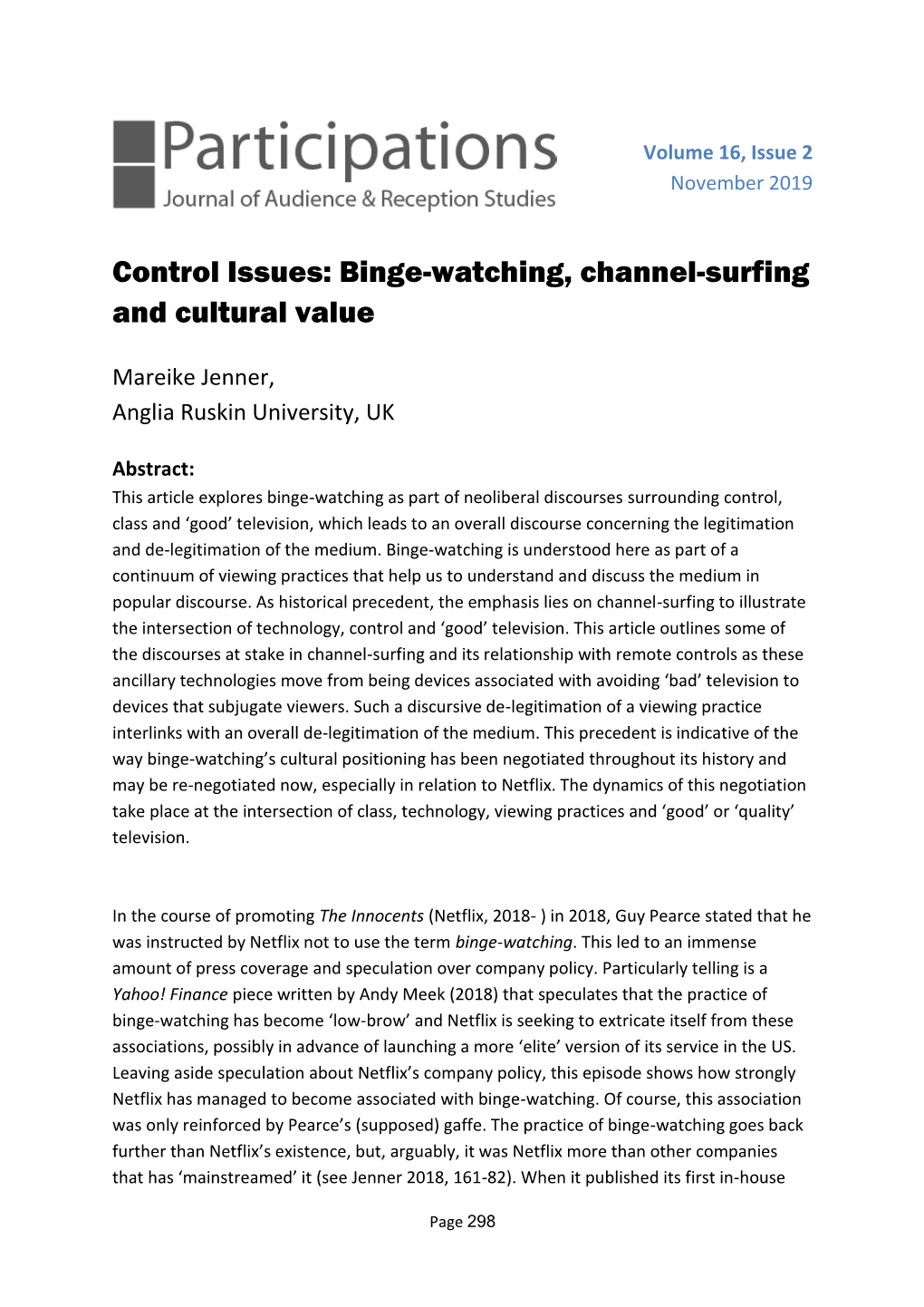 Control Issues: Binge-Watching, Channel-Surfing and Cultural Value