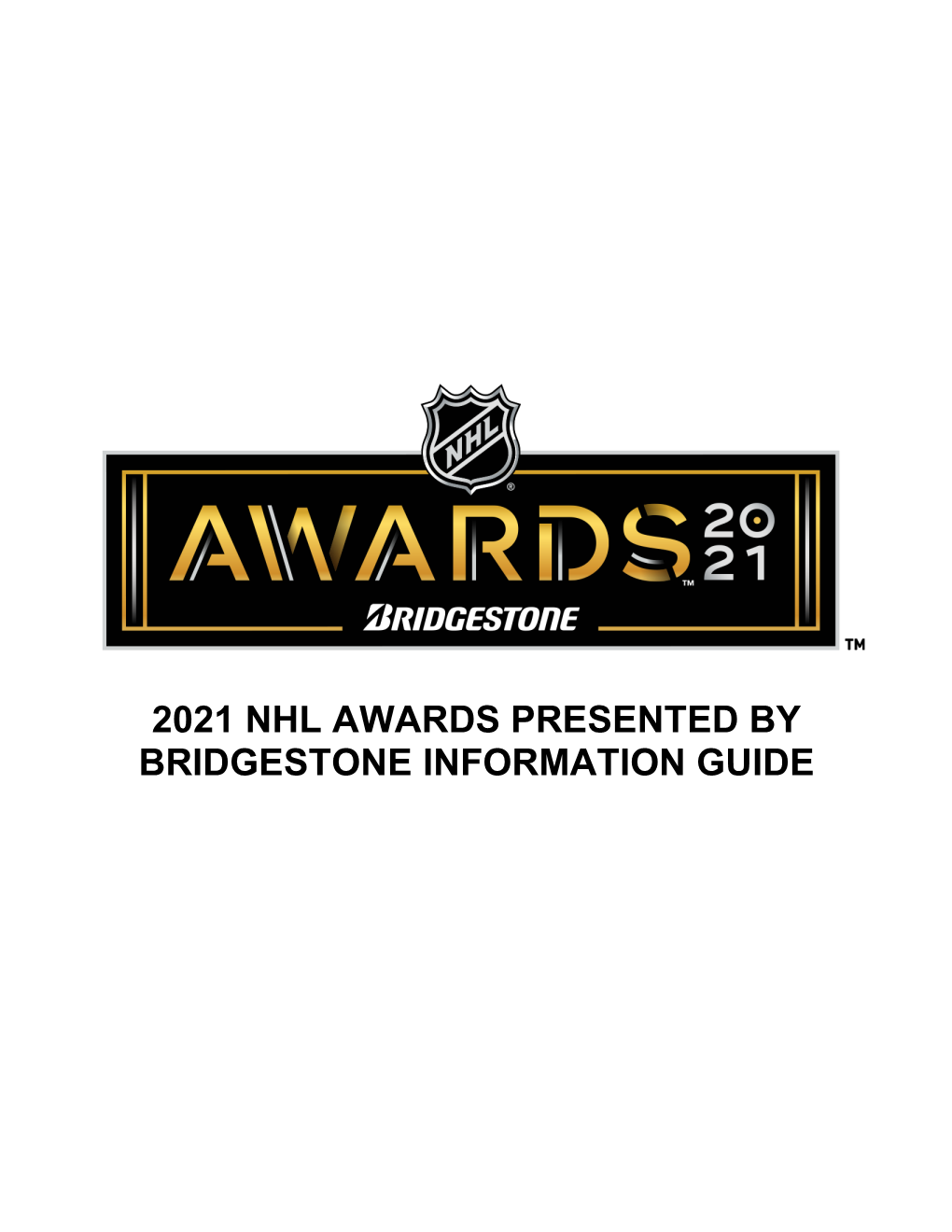 2021 Nhl Awards Presented by Bridgestone Information Guide