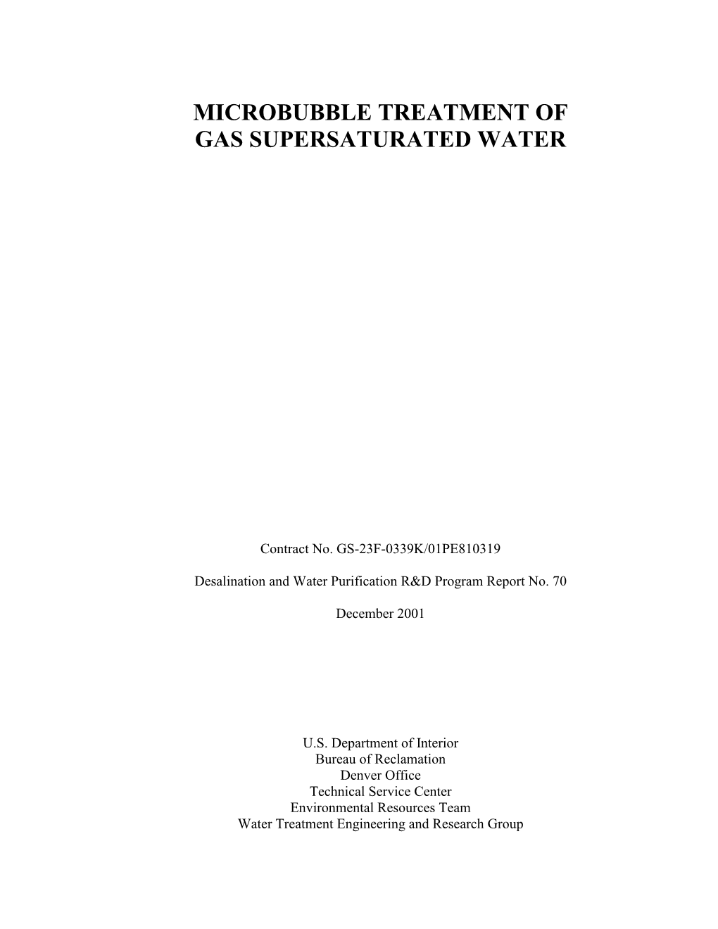 Microbubble Treatment of Gas Supersaturated Water