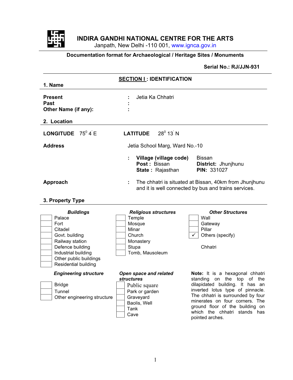 INDIRA GANDHI NATIONAL CENTRE for the ARTS Janpath, New Delhi -110 001, Documentation Format for Archaeological / Heritage Sites / Monuments