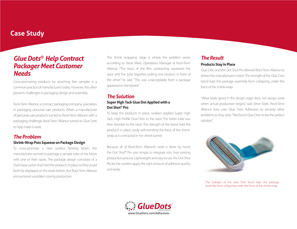 Case Study Glue Dots® Help Contract Packager Meet Customer Needs