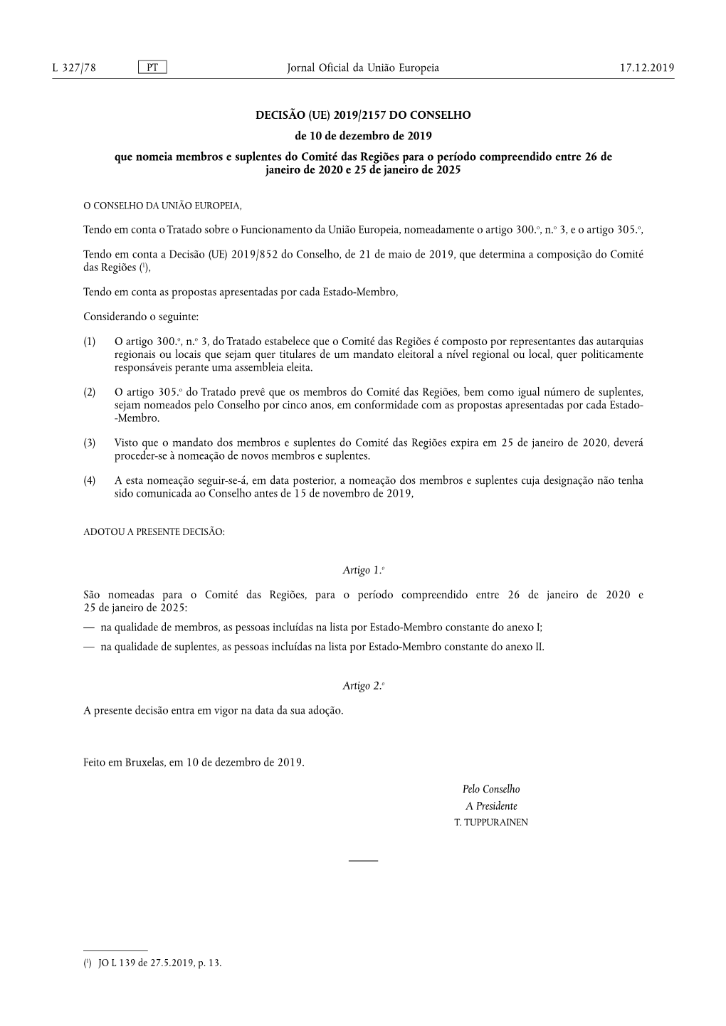 2019/2157 DO CONSELHO De 10 De Dezembro De 2019 Que Nomeia