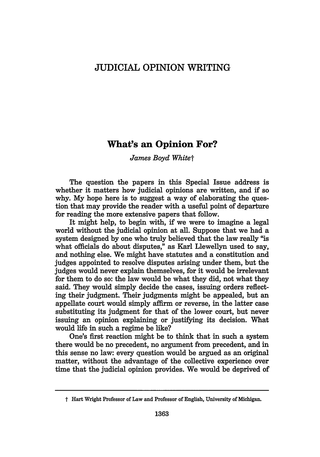 What's an Opinion For? James Boyd Whitet