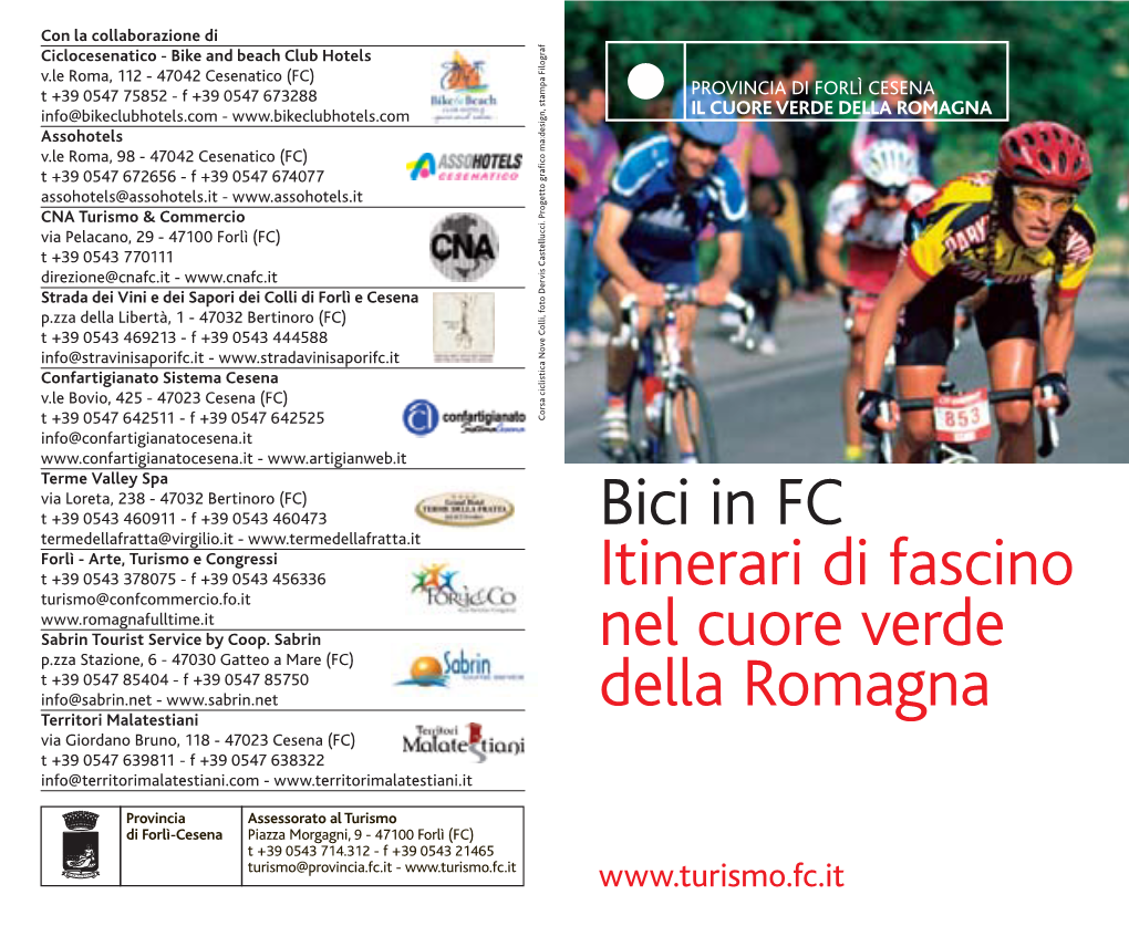 Bici in FC Itinerari Di Fascino Nel Cuore Verde