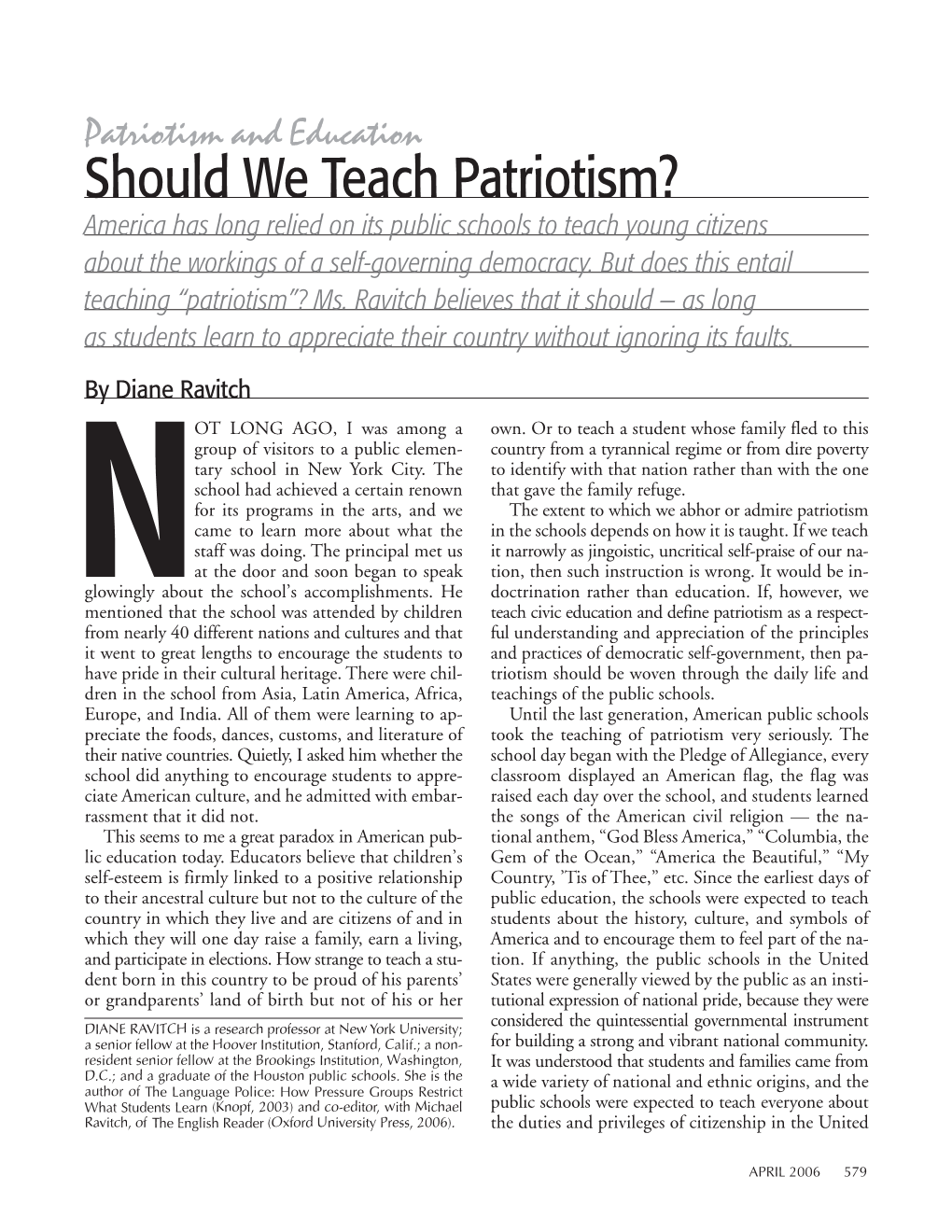 Should We Teach Patriotism? America Has Long Relied on Its Public Schools to Teach Young Citizens About the Workings of a Self-Governing Democracy