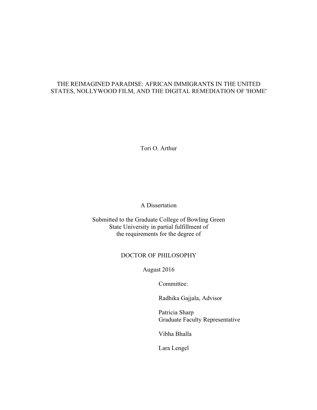 The Reimagined Paradise: African Immigrants in the United States, Nollywood Film, and the Digital Remediation of 'Home'