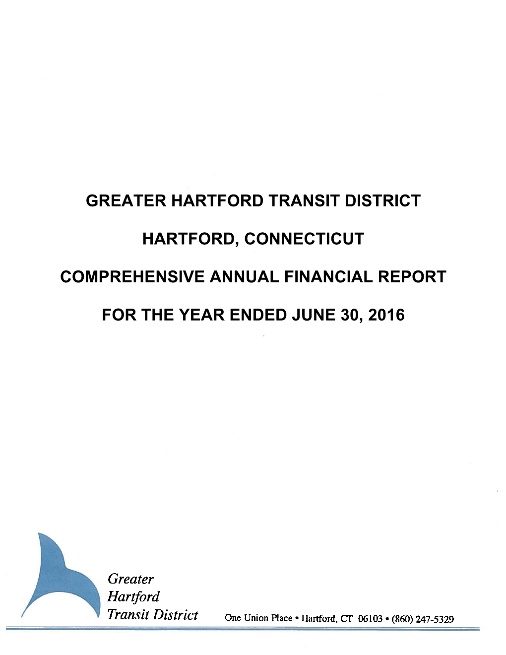 Greater Hartford Transit District Hartford, Connecticut