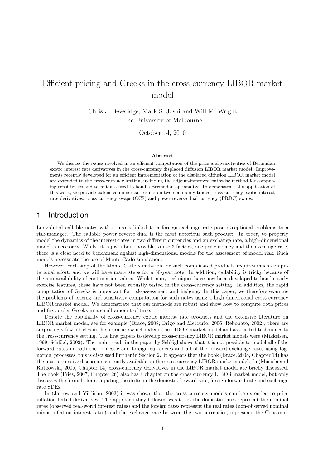 Efficient Pricing and Greeks in the Cross-Currency LIBOR Market Model