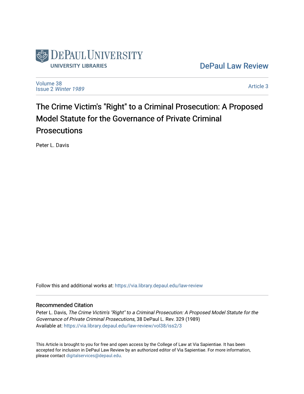 To a Criminal Prosecution: a Proposed Model Statute for the Governance of Private Criminal Prosecutions