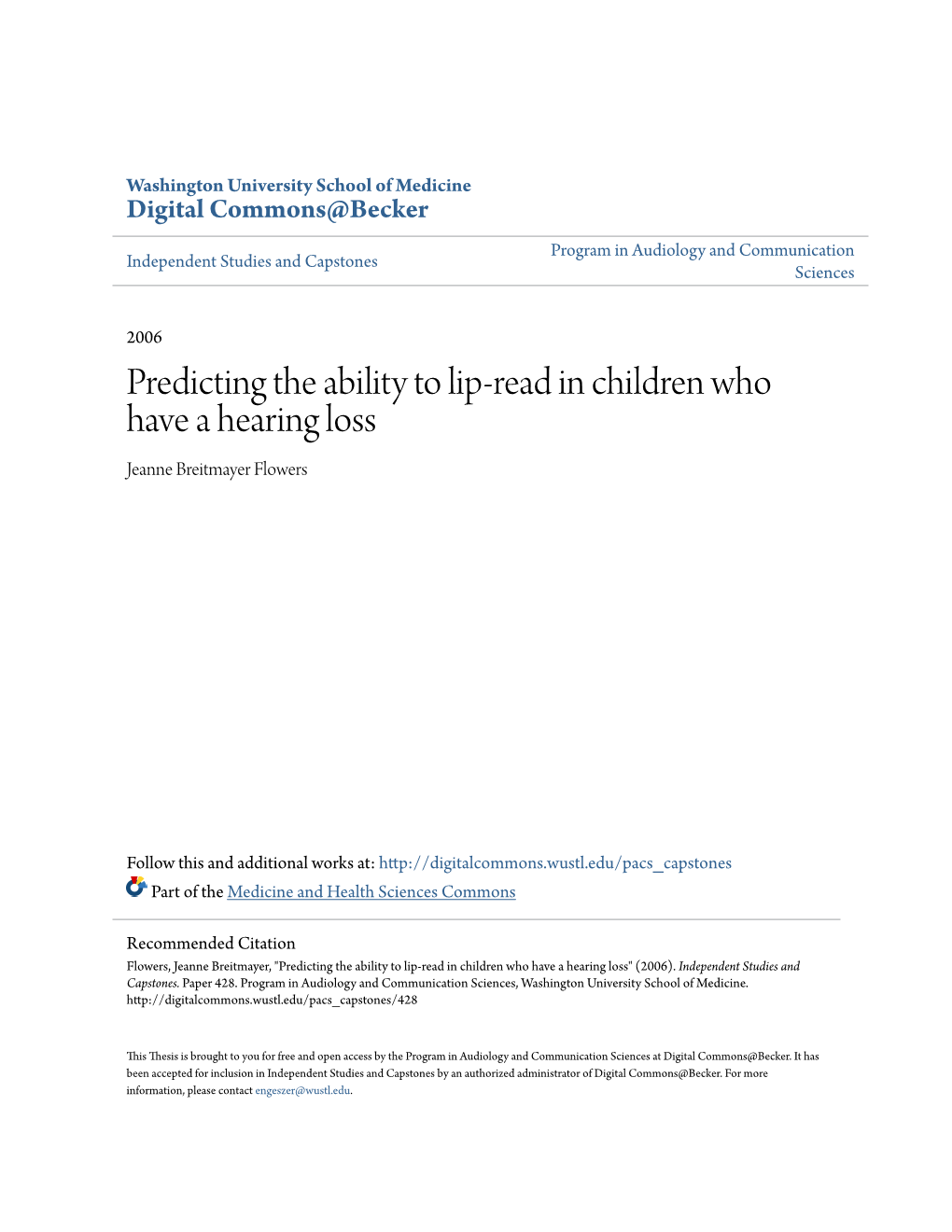 Predicting the Ability to Lip-Read in Children Who Have a Hearing Loss Jeanne Breitmayer Flowers