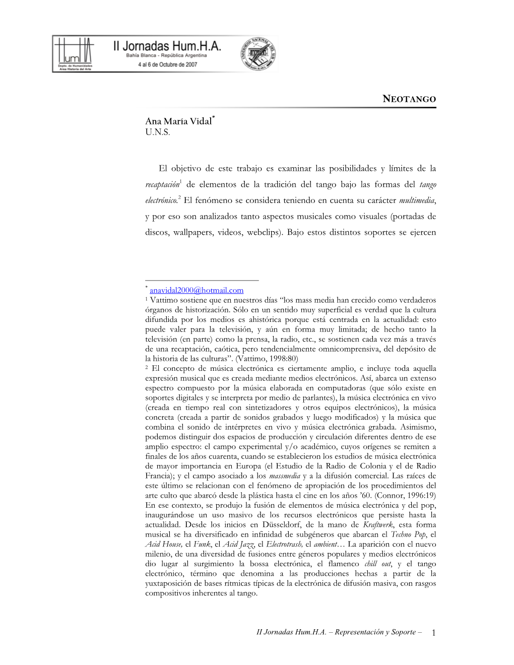 Ana María Vidal* U.N.S. El Objetivo De Este Trabajo Es Examinar Las Posibilidades Y Límites De La Recaptación1 De Elementos D