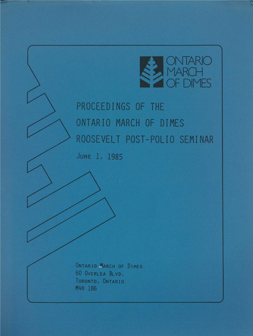 Proceedings of the Ontario March of Dimes Roosevelt Post