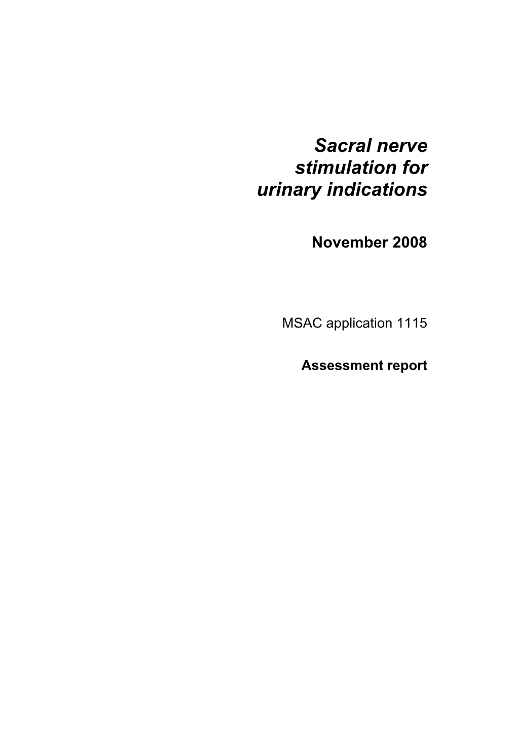 Sacral Nerve Stimulation for Urinary Indications