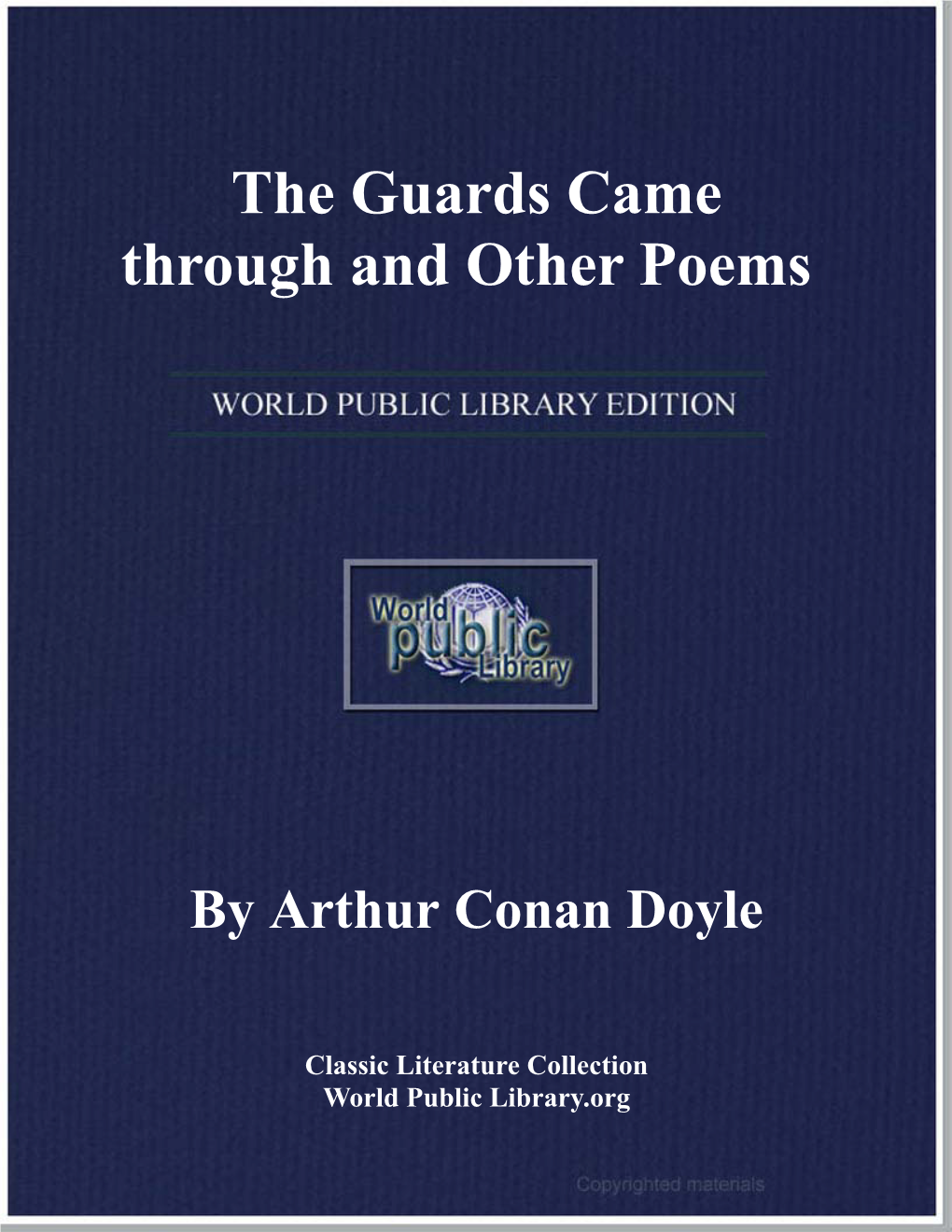 The Guards Came Through and Other Poems