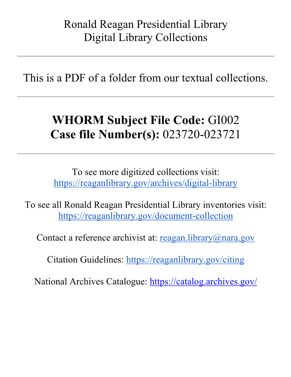 WHORM Subject File Code: GI002 Case File Number(S): 023720-023721