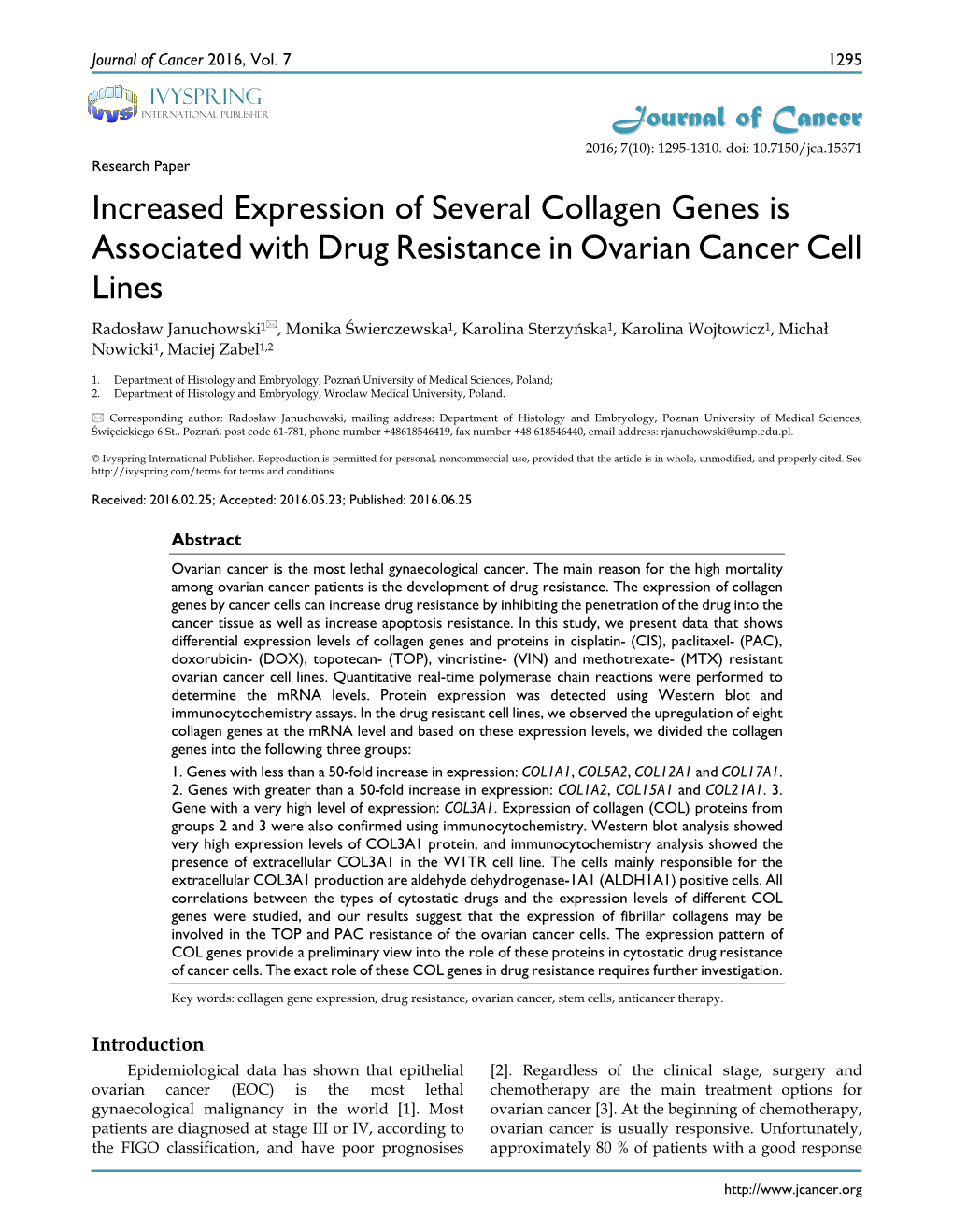 Increased Expression of Several Collagen Genes Is Associated With