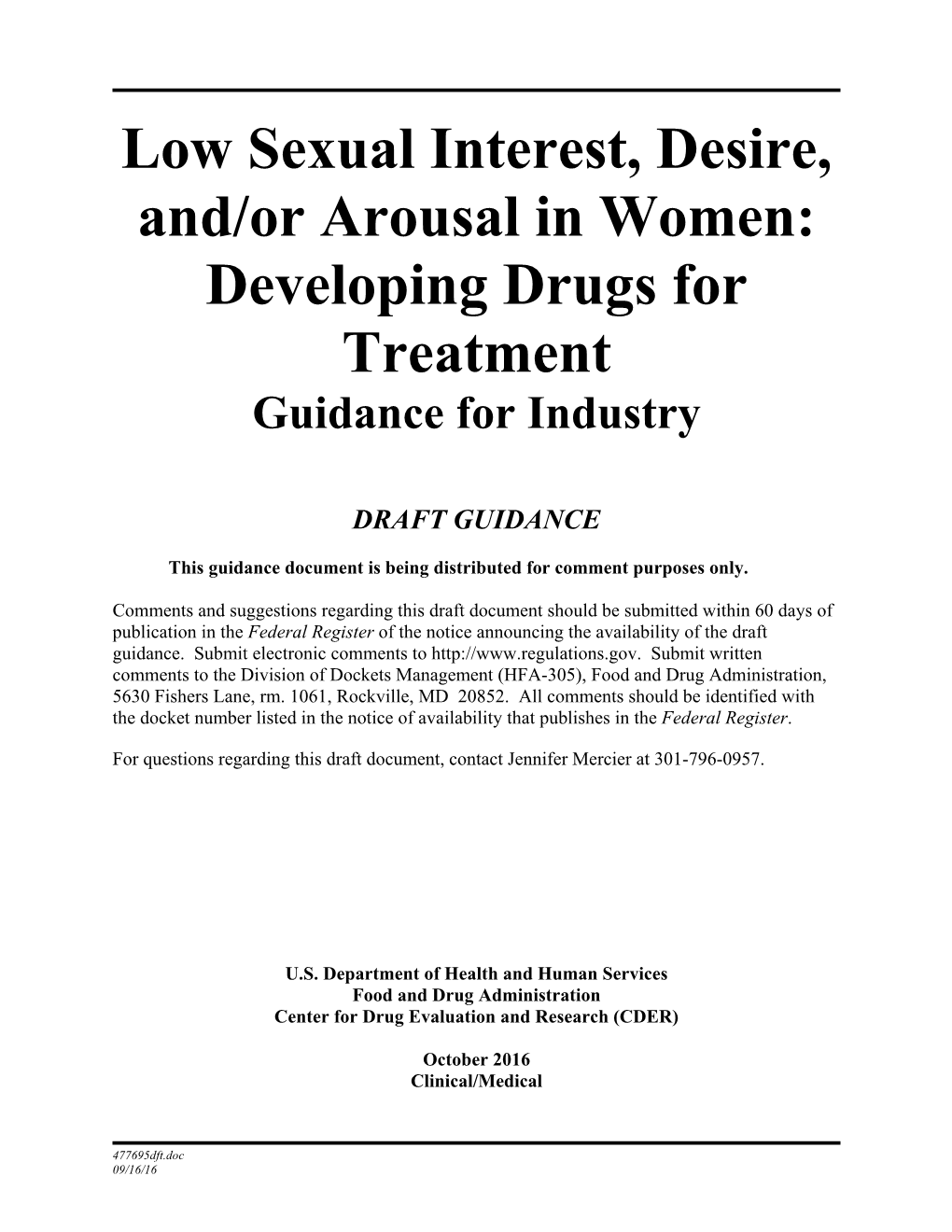 Low Sexual Interest, Desire, And/Or Arousal in Women: Developing Drugs for Treatment Guidance for Industry