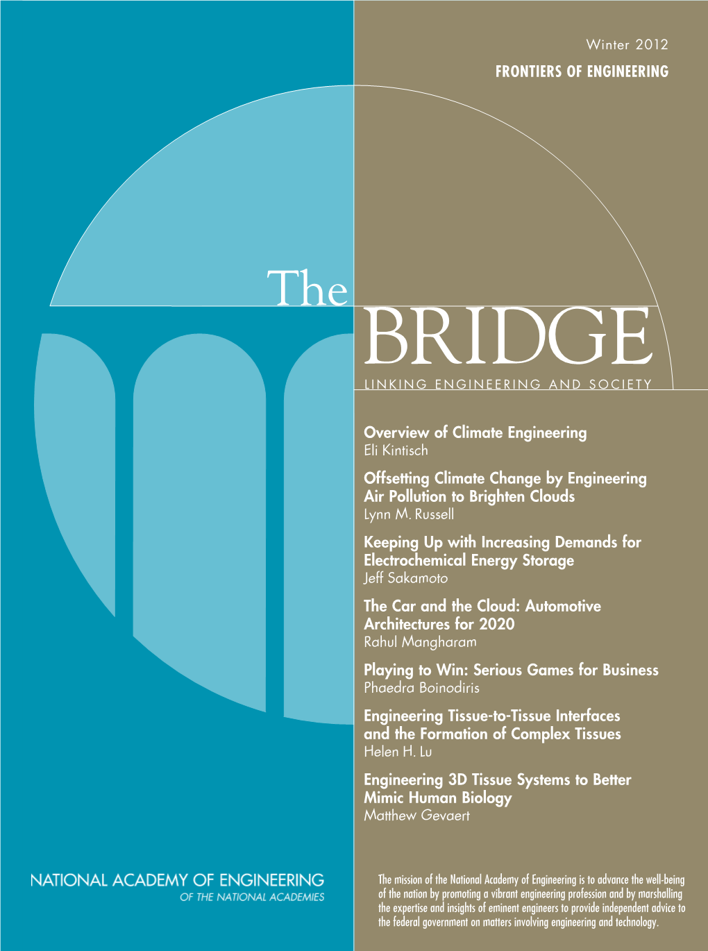 The BRIDGE LINKING ENGINEERING and SOCIETY