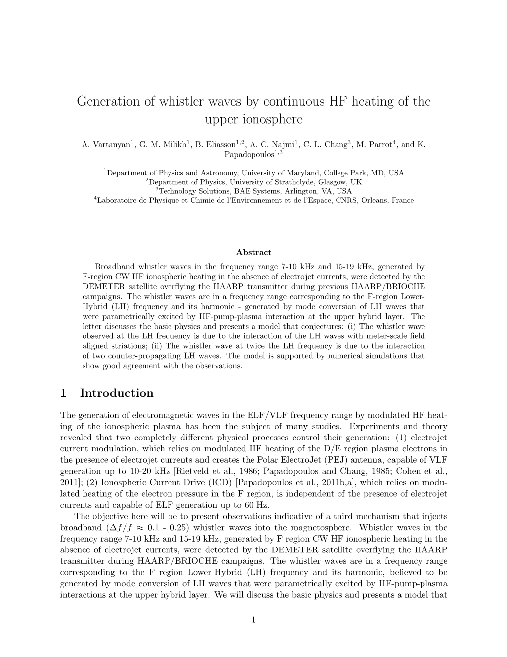 Generation of Whistler Waves by Continuous HF Heating of the Upper Ionosphere