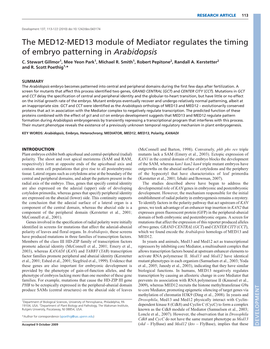 The MED12-MED13 Module of Mediator Regulates the Timing of Embryo Patterning in Arabidopsis C