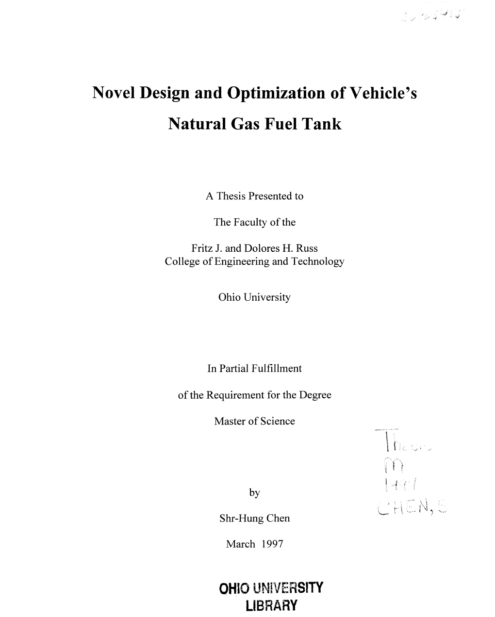 Novel Design and Optimization of Vehicle's Natural Gas Fuel Tank