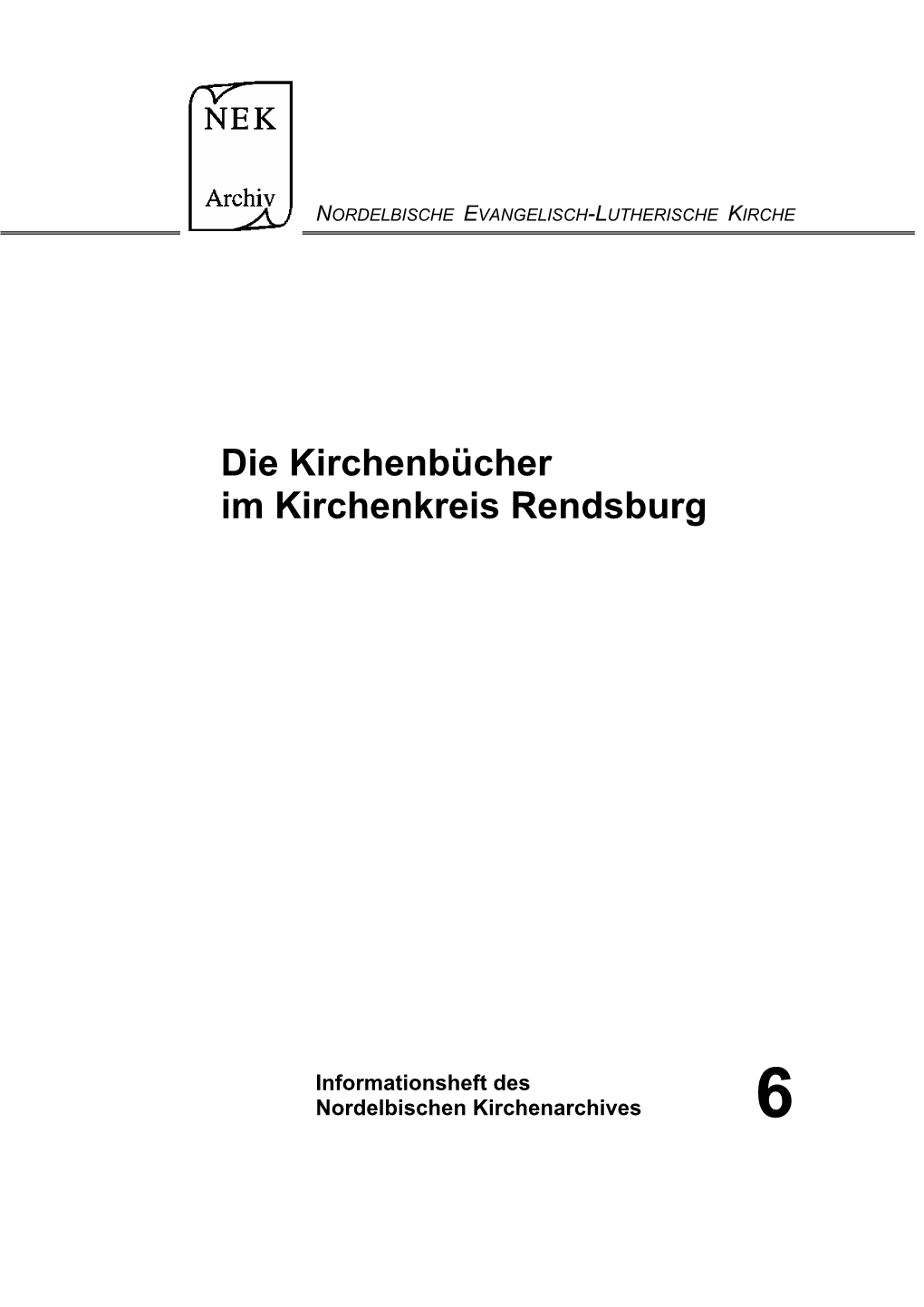 Die Kirchenbücher Im Kirchenkreis Rendsburg