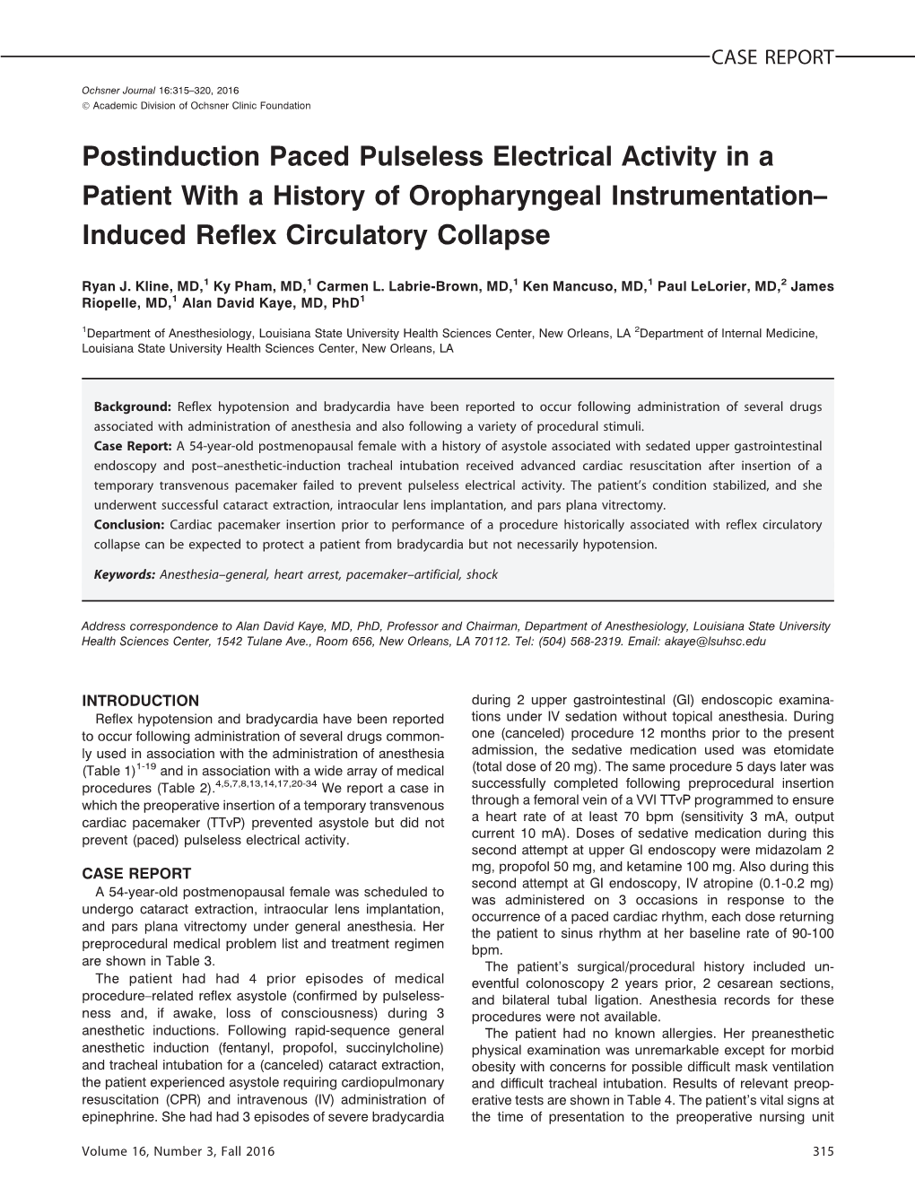 Postinduction Paced Pulseless Electrical Activity in a Patient with a History of Oropharyngeal Instrumentation– Induced Reflex Circulatory Collapse