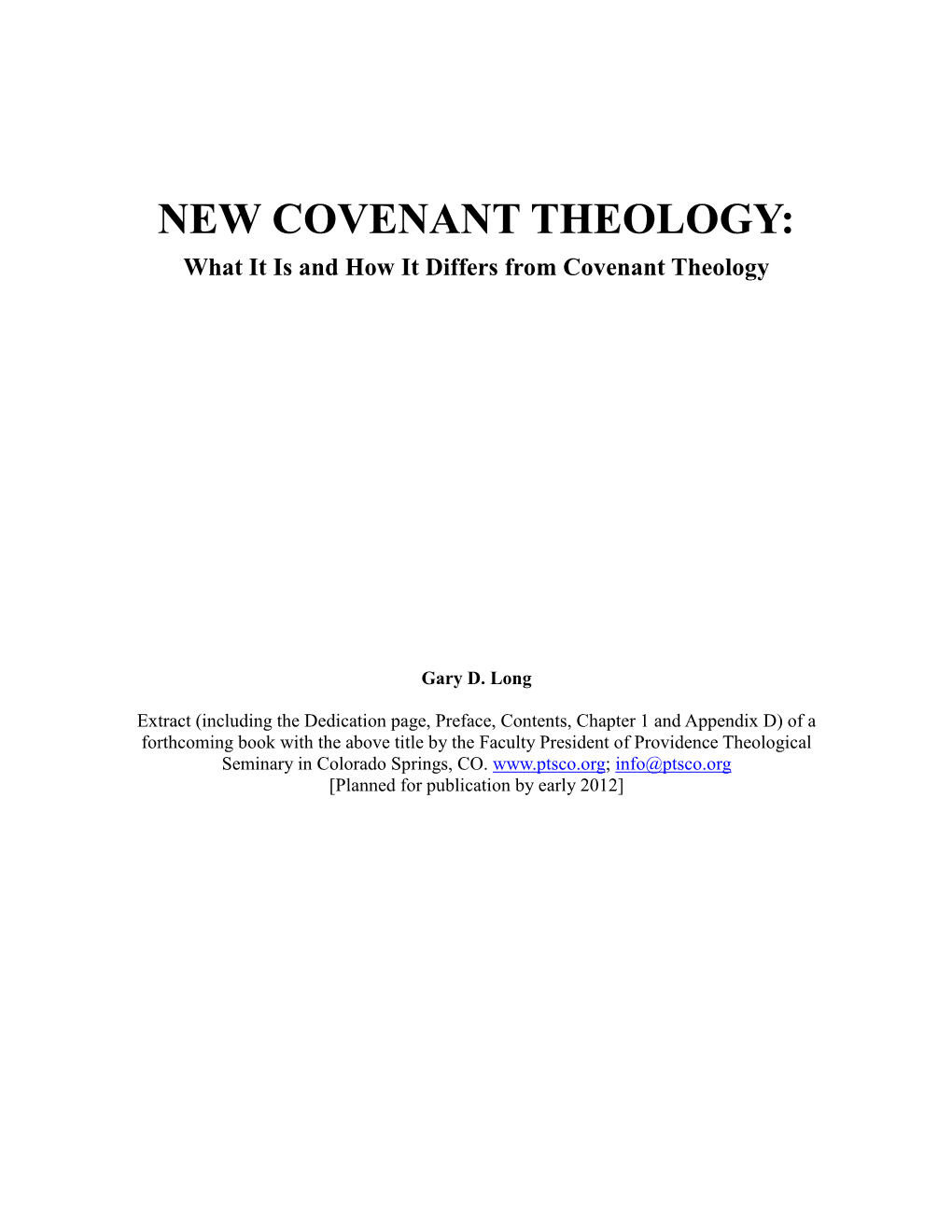 NEW COVENANT THEOLOGY: What It Is and How It Differs from Covenant Theology