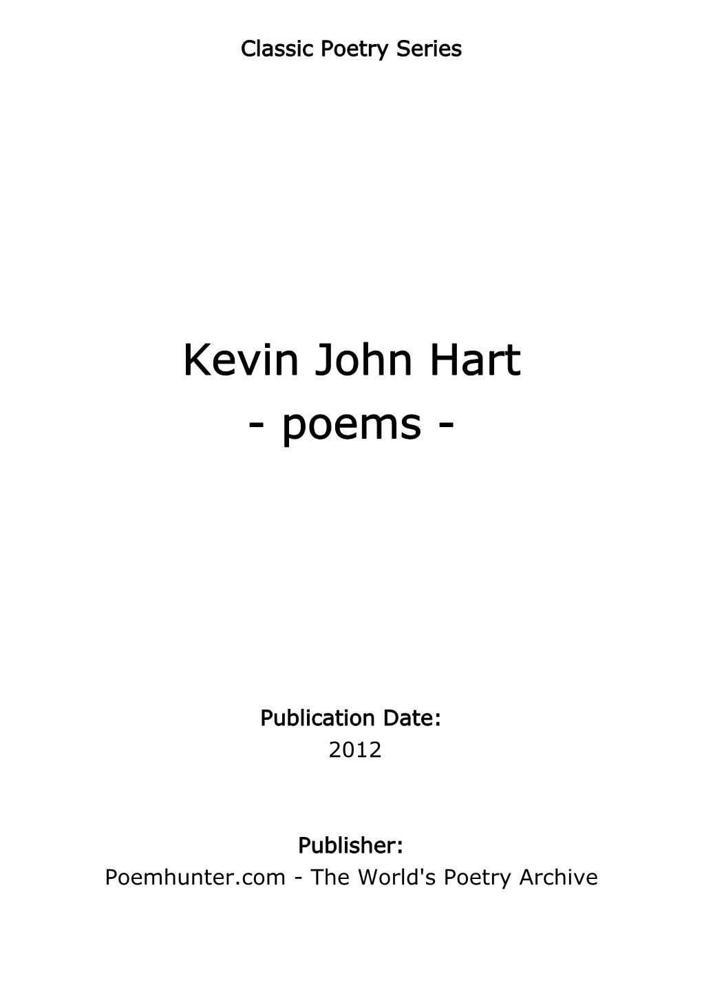 Kevin John Hart - Poems