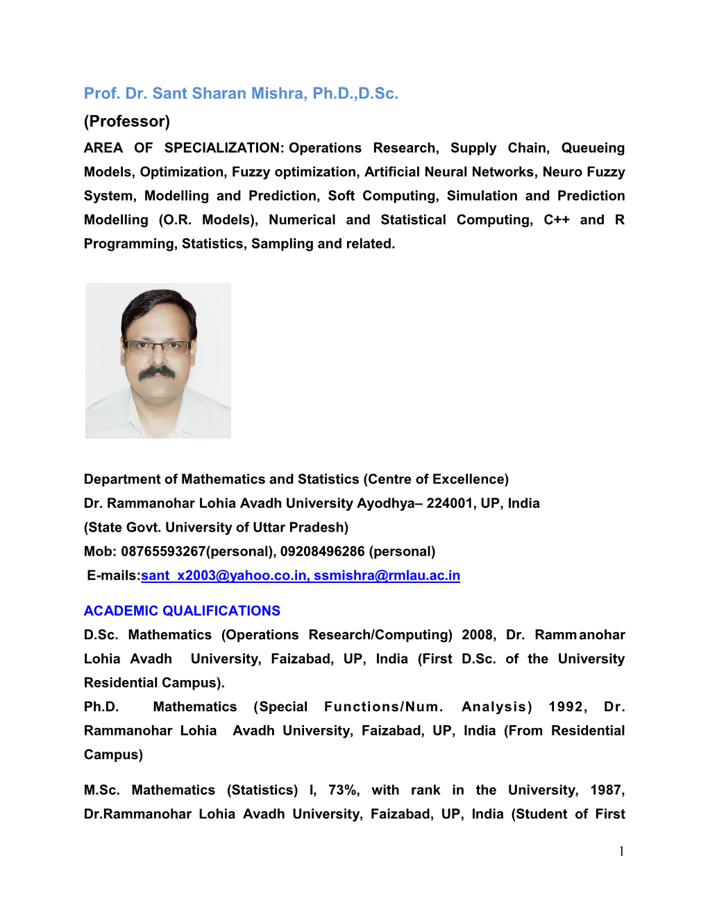 Prof. Dr. Sant Sharan Mishra, Ph.D.,D.Sc. (Professor)