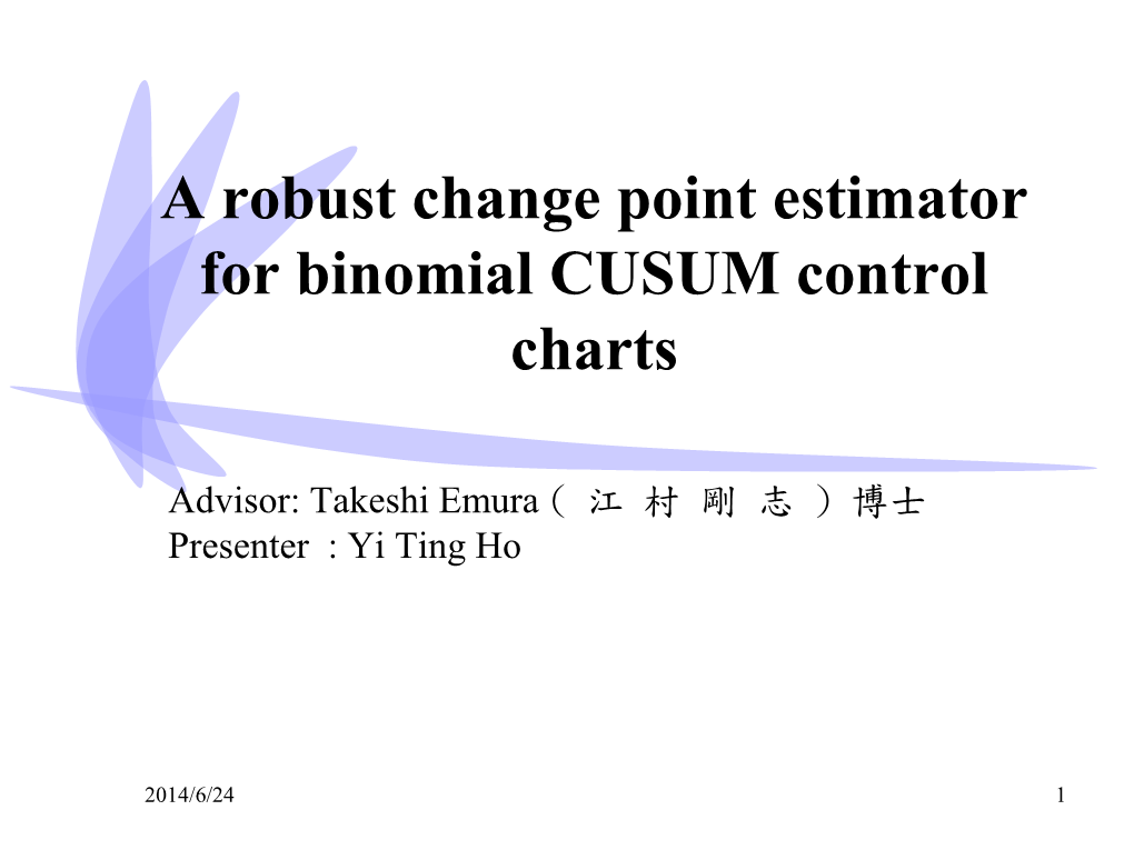 Maximum Likelihood Estimator (MLE) for the Process Change Point Using the Step Change Likelihood Function for a Binomial Random Variable