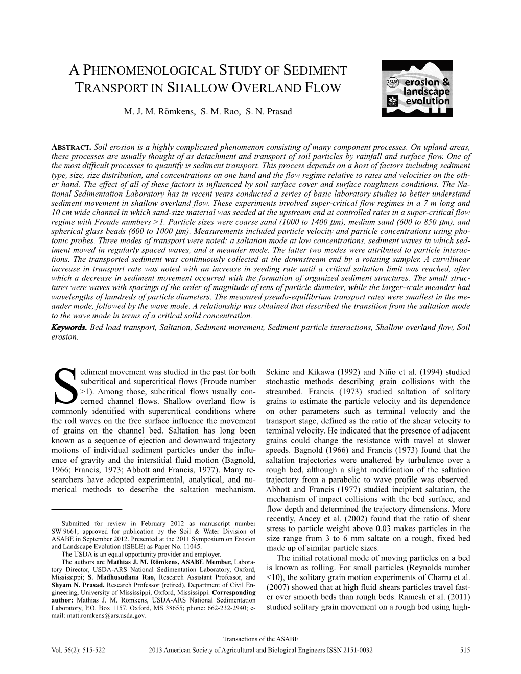 A Phenomenological Study of Sediment Transport in Shallow Overland Flow