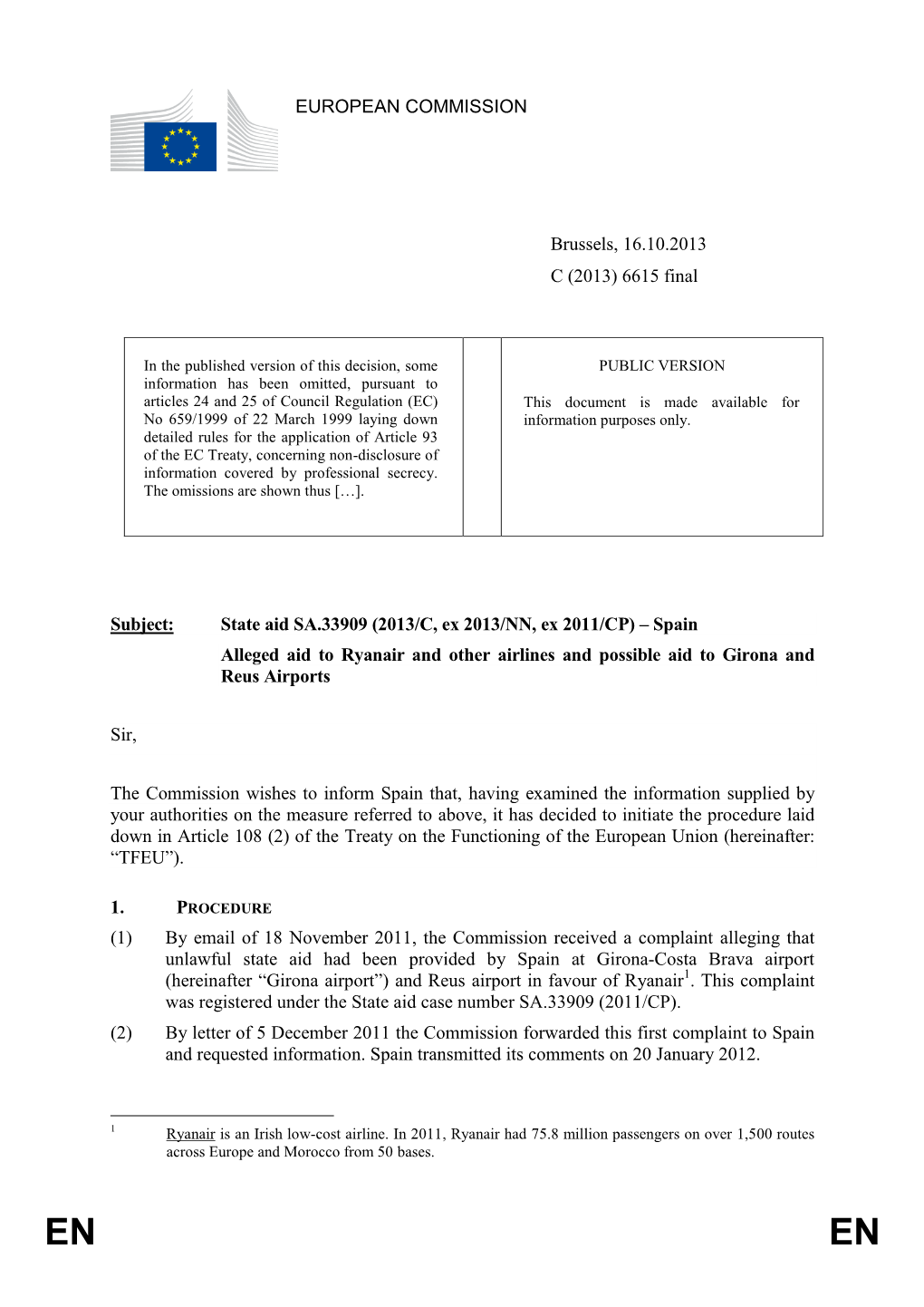 State Aid SA.33909 (2013/C, Ex 2013/NN, Ex 2011/CP) – Spain Alleged Aid to Ryanair and Other Airlines and Possible Aid to Girona and Reus Airports