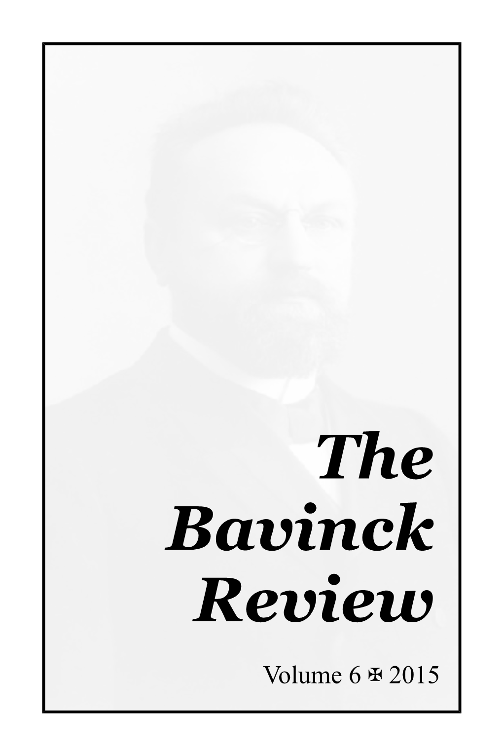 Bavinck Review 6 (2015): 6–8