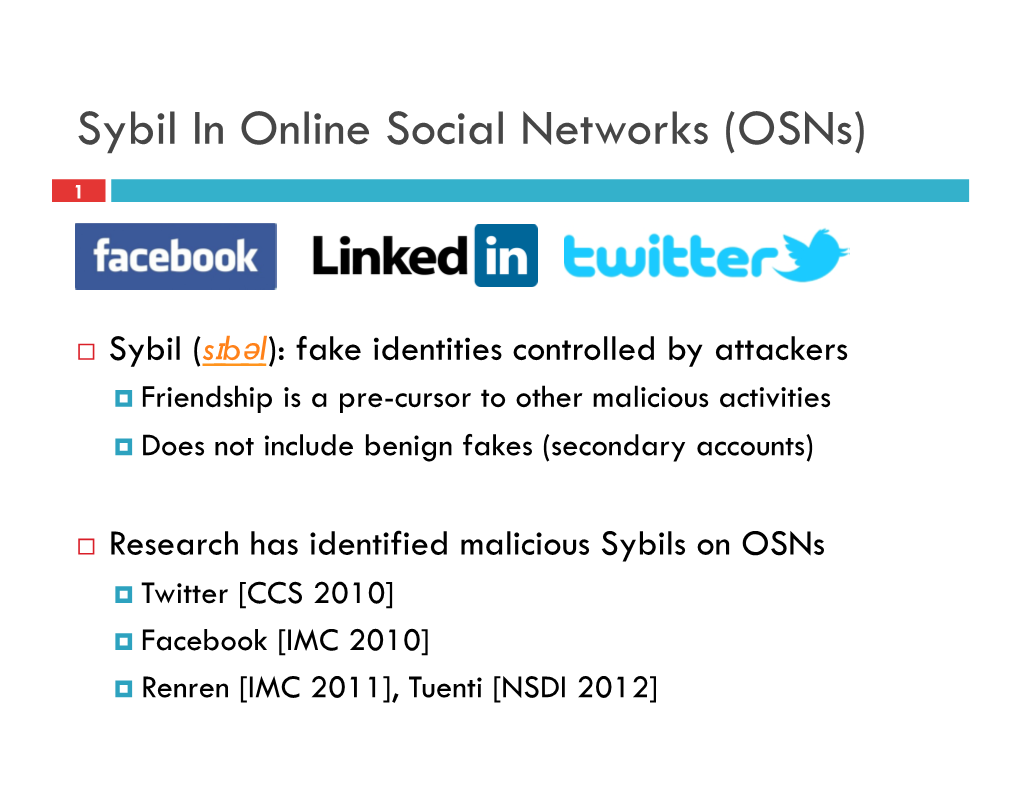 Sybil in Online Social Networks (Osns)