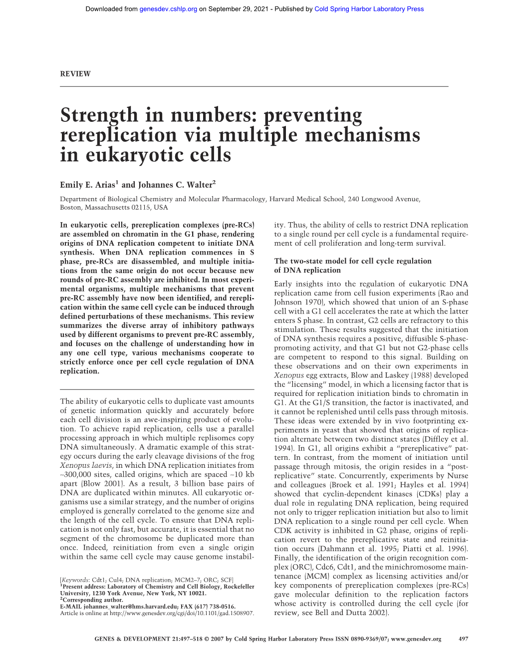 Preventing Rereplication Via Multiple Mechanisms in Eukaryotic Cells