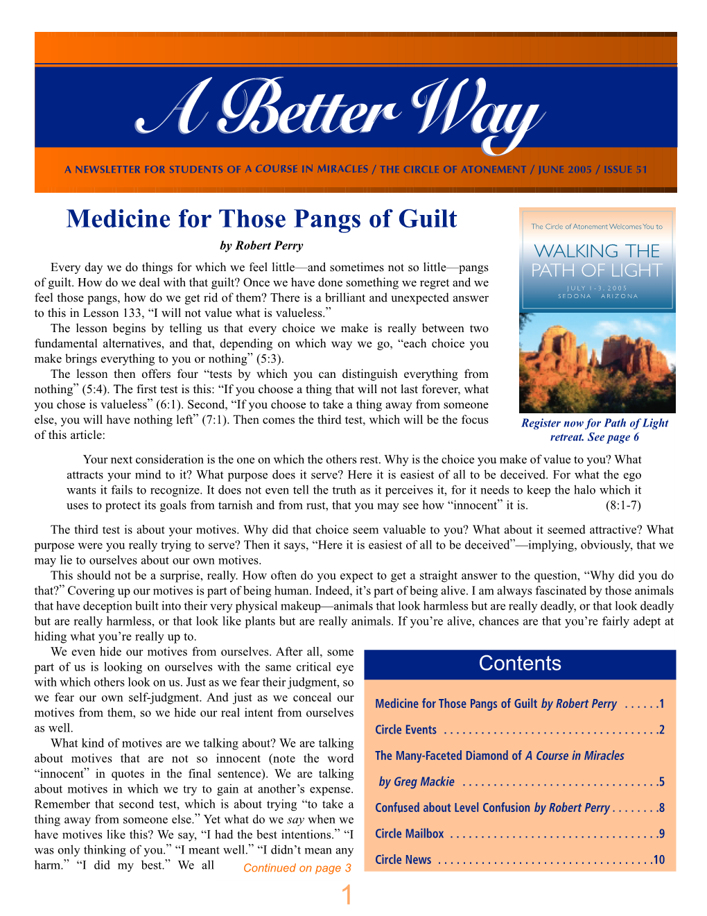 A Better Way Is Published Bimonthly by the Practice, the Course’S Thought System REGULAR CLASSES PORTLAND, OR Penetrates More and More Deeply Into Our E-Mail