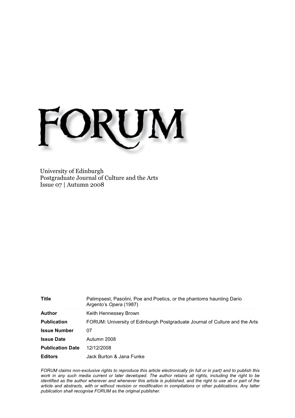 University of Edinburgh Postgraduate Journal of Culture and the Arts Issue 07 | Autumn 2008