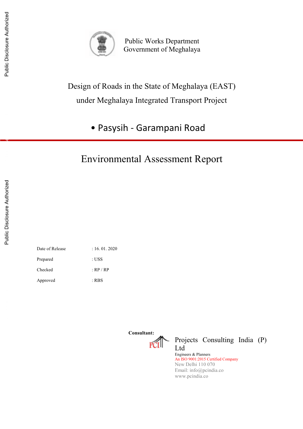 Design of Roads in the State of Meghalaya (EAST) Under Meghalaya Integrated Transport Project