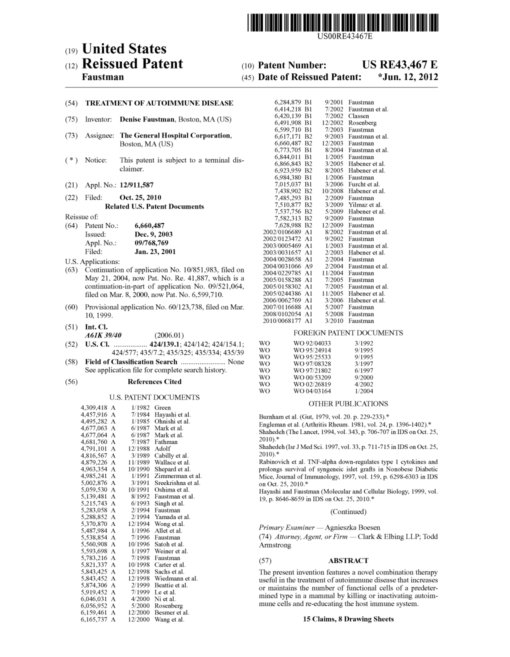 (19) United States (12) Reissued Patent (10) Patent Number: US RE43467 E Faustman (45) Date of Reissued Patent: *Jun